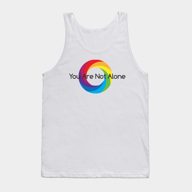 You Are Not Alone Tank Top by monywade